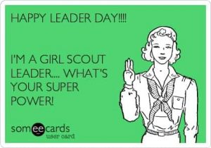 Girl Scout Leader Super Power